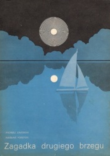 Zagadka drugiego brzegu - Andrzej Ziemowit Zimowski, Wiesław Porzycki