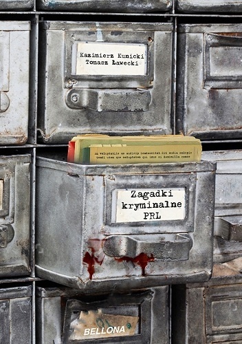 Zagadki kryminalne PRL - Kazimierz Kunicki, Tomasz Ławecki