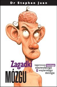 Zagadki mózgu - Stephen Juan