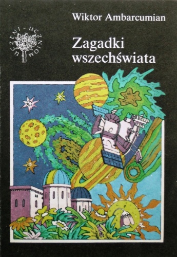 Zagadki wszechświata - Wiktor Ambarcumian