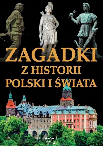 Zagadki z historii Polski i świata - Joanna Werner