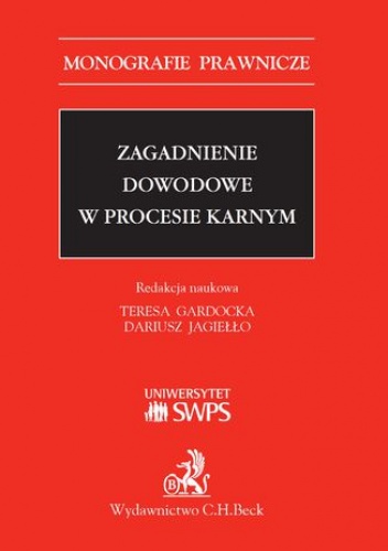 Zagadnienie dowodowe w procesie karnym