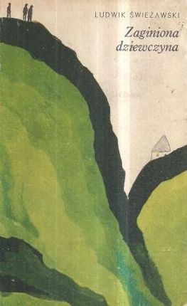 Zaginiona dziewczyna - Ludwik Świeżawski