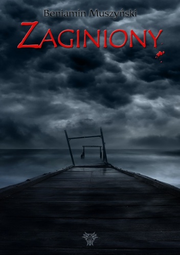 Zaginiony - Beniamin Tytus Muszyński