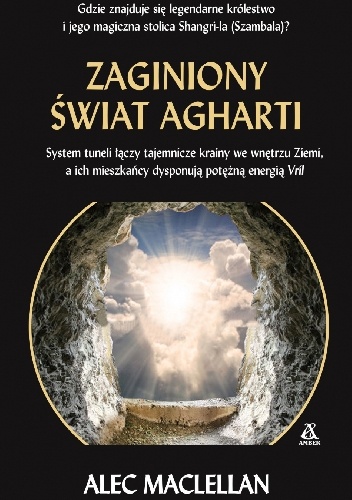 Zaginiony świat Agharti - Alec Maclellan