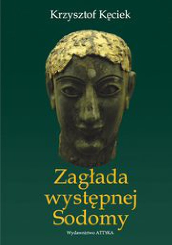 Zagłada występnej Sodomy - Krzysztof Kęciek