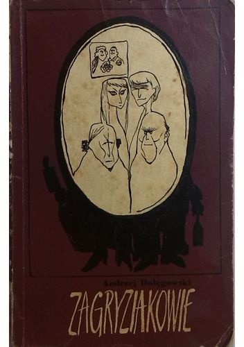 Zagryziakowie - Andrzej Dołęgowski