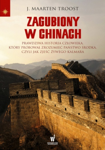 Zagubiony w Chinach - Maarten Troost J.