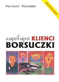 Zajefajni klienci Borsuczki - Mariusz Salamon