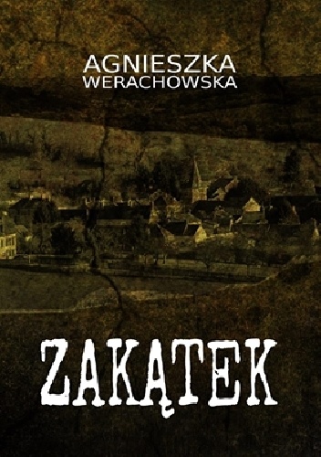 Zakątek - Agnieszka Werachowska