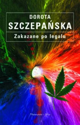 Zakazane po legalu - Dorota Szczepańska