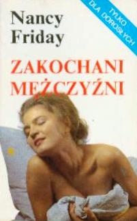 Zakochani mężczyźni. Erotyczne fantazje mężczyzn - tryumf miłości nad wściekłością - Nancy Colbert Friday