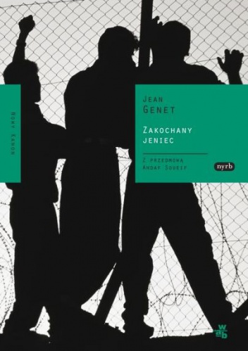 Zakochany jeniec - Jean Genet