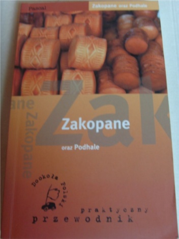 Zakopane oraz Podhale - Joanna Markin, Stanisław Figiel