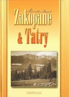 Zakopane & Tatry - Stanisław Momot