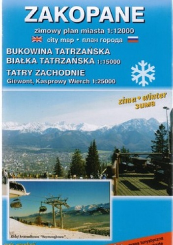 Zakopane. Zimowy plan miasta. 1: 12000 Karta - Stanisław Ryś