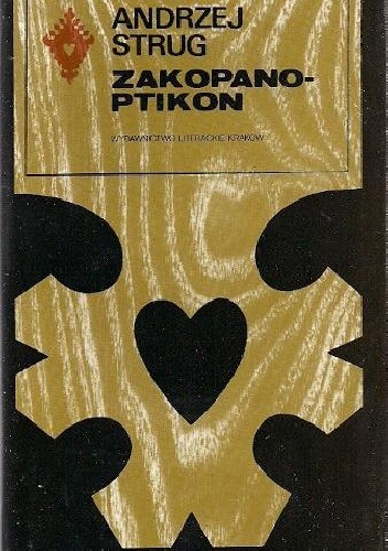 Zakopanoptikon, czyli Kronika czterdziestu dziewięciu dni deszczowych w Zakopanem - Andrzej Strug