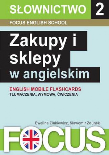 Zakupy i sklepy w angielskim - English School s.c. Focus
