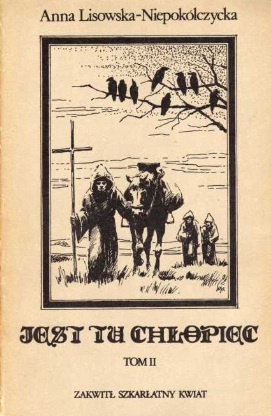 Zakwitł szkarłatny kwiat - Anna Lisowska-Niepokólczycka