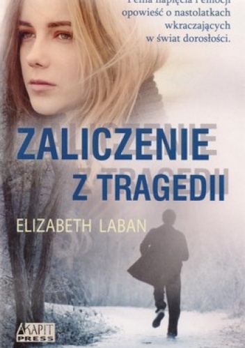 Zaliczenie z tragedii - Elizabeth Laban