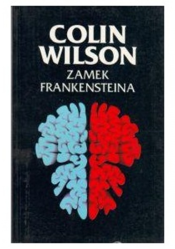 Zamek Frankensteina - Colin Wilson