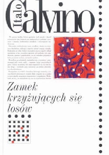 Zamek krzyżujących się losów - Italo Calvino