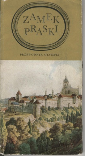 Zamek Praski. Przewodnik Olympia - Jiří Burian, Jiří Svoboda