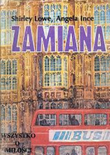 Zamiana - Shirley Lowe, Angela Ince