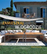 Zamieszkaj w ogrodzie - David Stevens