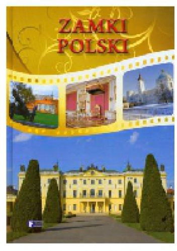 Zamki Polski - praca zbiorowa