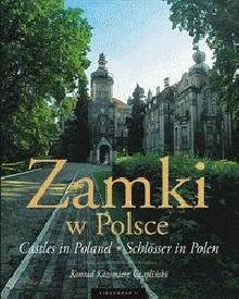 Zamki w Polsce - Konrad Kazimierz Czapliński