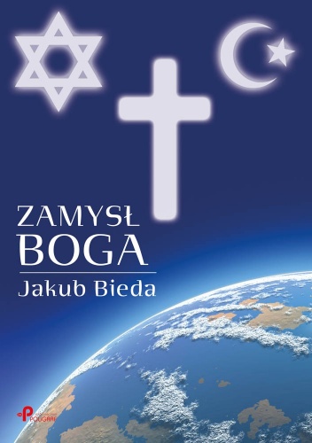 Zamysł Boga - Jakub Bieda
