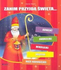 Zanim przyjdą święta - Dorota Skwark