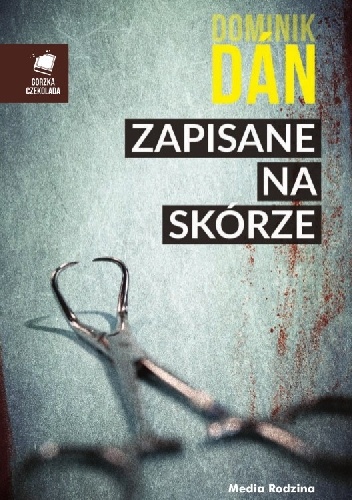 Zapisane na skórze - Dominik Dán