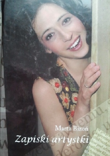 Zapiski artystki - Marta Bizoń