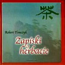 Zapiski o herbacie - Robert Tomczyk