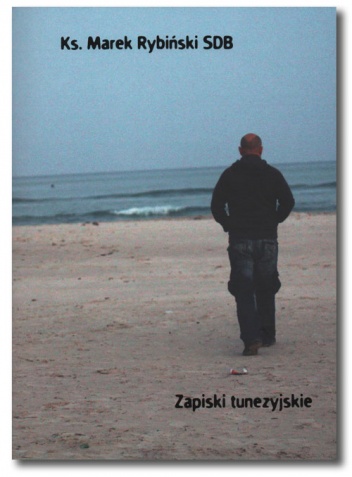 Zapiski tunezyjskie - Marek Rybiński