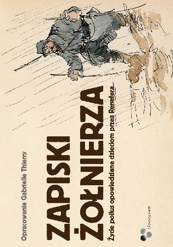 Zapiski żołnierza - Raymond Fontanet