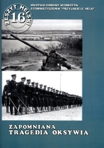 Zapomniana tragedia Oksywia - Władysław Szarski