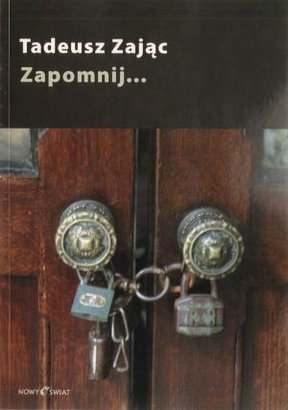 Zapomnij... - Tadeusz Zając