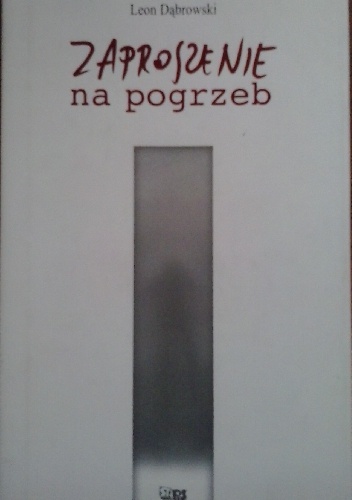 Zaproszenie na pogrzeb - Leon Dąbrowski