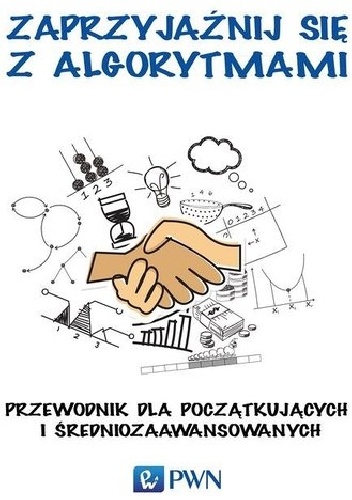 Zaprzyjaźnij się z algorytmami