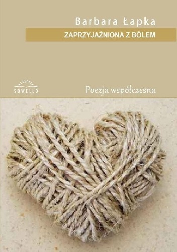 Zaprzyjaźniona z bólem - Barbara Łapka