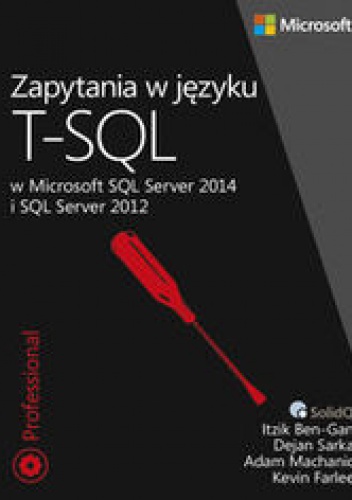 Zapytania w języku T-SQL. w Microsoft SQL Server 2014 i SQL Server 2012