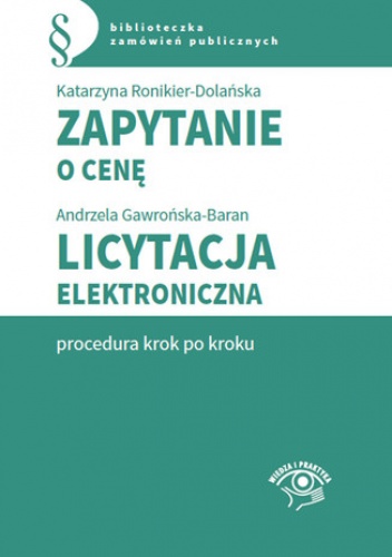 Zapytanie o cenę. Licytacja elektroniczna - procedura krok po kroku - Smerd Agata, Hryc-Ląd Agata