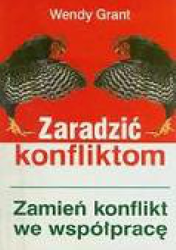 Zaradzić konfliktom - Wendy Grant