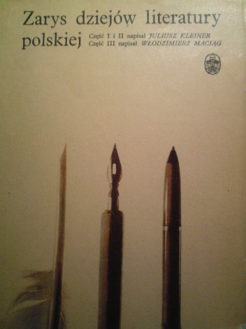 Zarys dziejów literatury polskiej - Juliusz Kleiner, Włodzimierz Maciąg