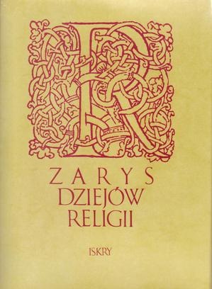 Zarys dziejów religii - praca zbiorowa