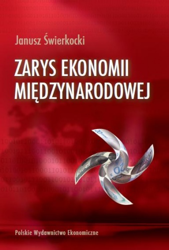 Zarys ekonomii międzynarodowej - Janusz Świerkocki