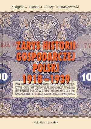 Zarys historii gospodarczej Polski 1918-1939 - Jerzy Tomaszewski, Zbigniew Landau